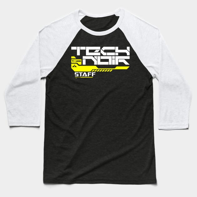 Tech Noir Staff Baseball T-Shirt by Mindwisp